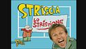 Striscia lo striscionee