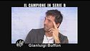INTERVISTA: Gianluigi Buffon e la Juve in serie B