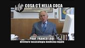 VIVIANI: Cocaina e lassativi