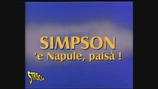 'Simpson, è Napule paisà'