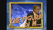 Che figura di m...