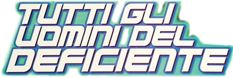 Tutti gli uomini del deficiente - Film Mediaset Infinity