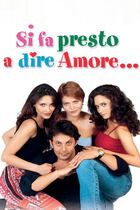 Si fa presto a dire amore