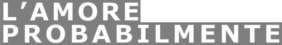 L'amore probabilmente - Film Mediaset Infinity