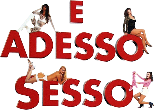 E adesso sesso - Film Mediaset Infinity