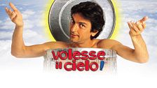 Volesse il cielo