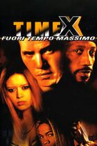 Time X - Fuori tempo massimo