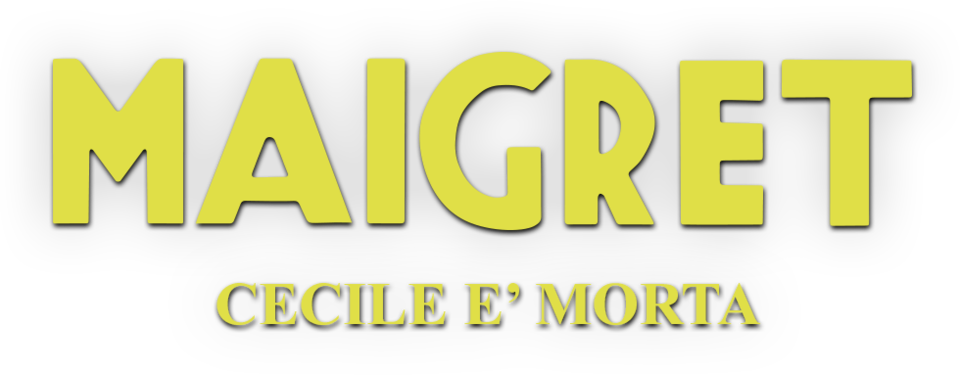 Maigret: Cecile è morta - Film Mediaset Infinity