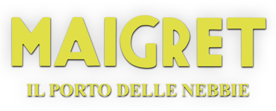 Maigret: il porto delle nebbie - Film Mediaset Infinity