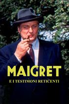 Maigret e i testimoni reticenti