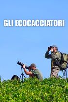 Gli ecocacciatori