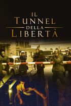 Il tunnel della libertà