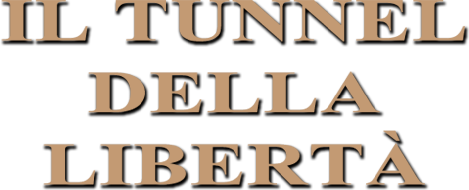 Il tunnel della libertà - Film Mediaset Infinity