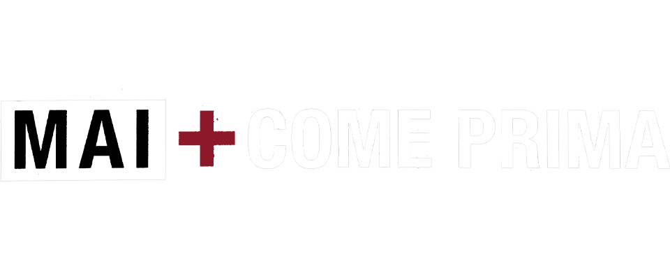 Mai + come prima - Film Mediaset Infinity