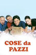 Cose da pazzi