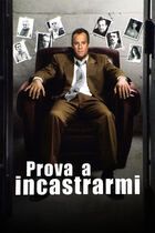 Prova a incastrarmi