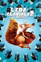 L'era glaciale 2 - Il disgelo
