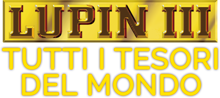 Lupin III: tutti i tesori del mondo - Film Mediaset Infinity