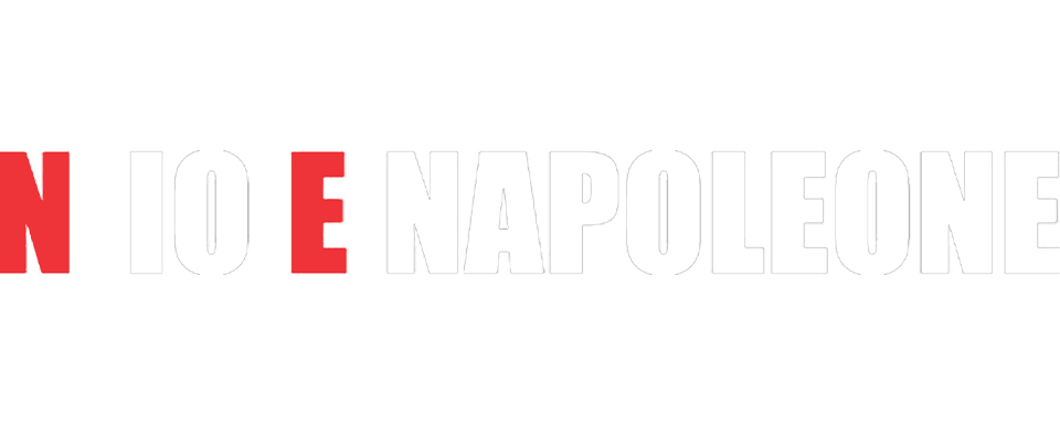 N - Io e Napoleone - Film Mediaset Infinity