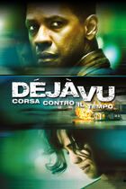 Deja vu - Corsa contro il tempo