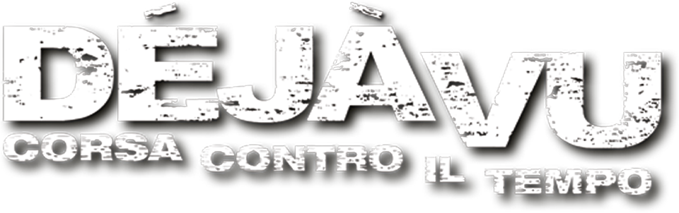 Deja vu - Corsa contro il tempo - Film Mediaset Infinity