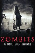 Zombies - La vendetta degli innocenti