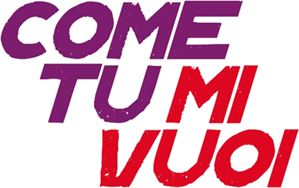 Come tu mi vuoi - Film Mediaset Infinity