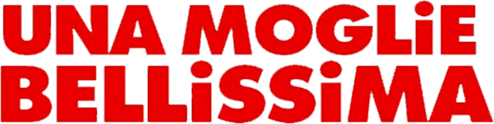 Una moglie bellissima - Film Mediaset Infinity