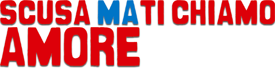 Scusa ma ti chiamo amore - Film Mediaset Infinity