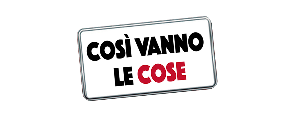 Così vanno le cose - Film Mediaset Infinity