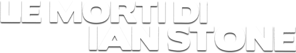 Le morti di Ian Stone - Film Mediaset Infinity