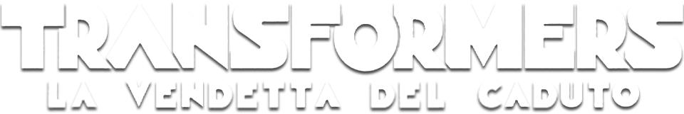 Transformers - La vendetta del caduto - Film Mediaset Infinity