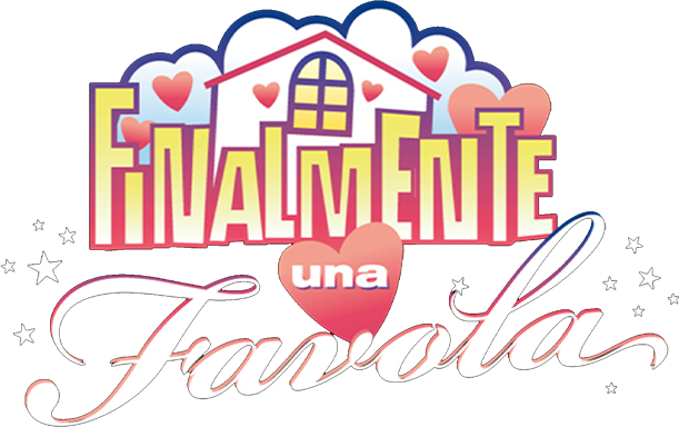 Finalmente una favola - Film Mediaset Infinity