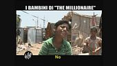 CASCIARI: I bambini di The Millionaire