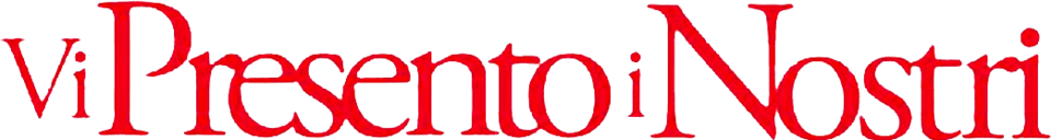 Vi presento i nostri - Film Mediaset Infinity