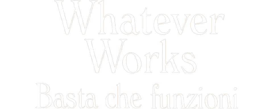 Whatever works - Basta che funzioni - Film Mediaset Infinity