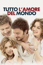 Tutto l'amore del mondo