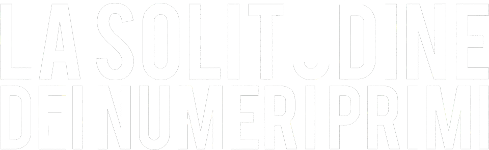 La solitudine dei numeri primi - Film Mediaset Infinity