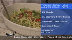 Trofie con triglia al sapore di timo