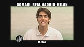 INTERVISTA: Kakà