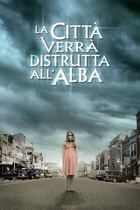 La città verrà distrutta all'alba