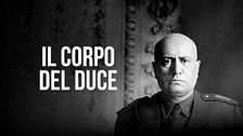 Il corpo del Duce
