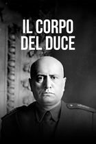 Il corpo del Duce
