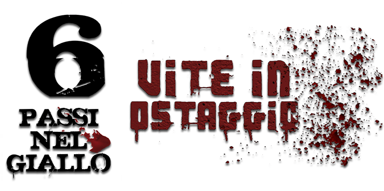 6 passi nel giallo - Vite in ostaggio - Film Mediaset Infinity