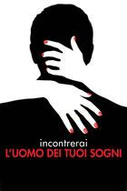 Incontrerai l'uomo dei tuoi sogni