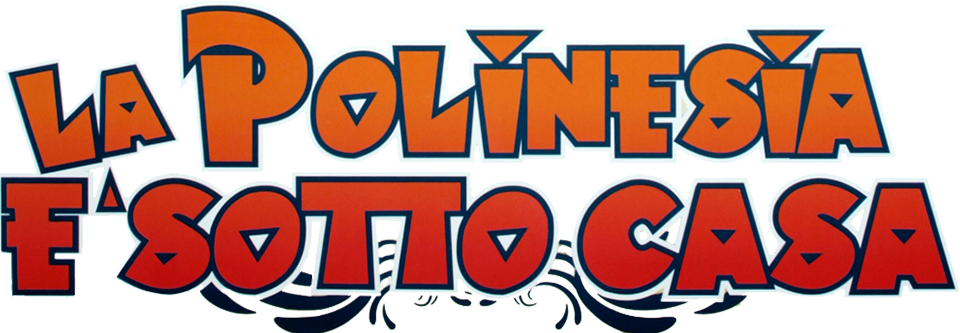 La Polinesia è sotto casa - Film Mediaset Infinity