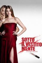 Sotto il vestito niente - L'ultima sfilata