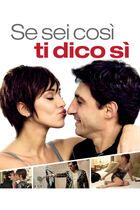 Se sei così, ti dico sì