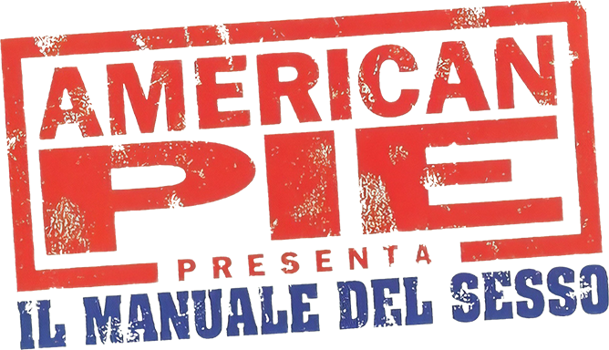 American Pie - Il manuale del sesso - Film Mediaset Infinity