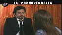 PELAZZA: Pornovendetta